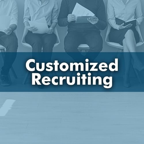 Customized Recruiting
